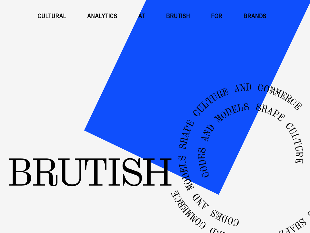 The Brutish Lens: Using Cultural Analytics to Create Customer Journeys That Resonate